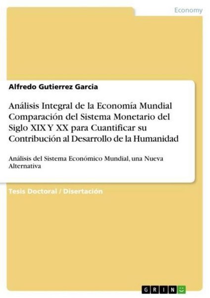 AnáLisis Integral De La EconomíA Mundial ComparacióN Del Sistema Monetario Del S-image