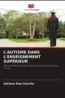Adriana DíAz Suavita | L'autisme Dans L'enseignement SupÉRieur | Taschenbuch