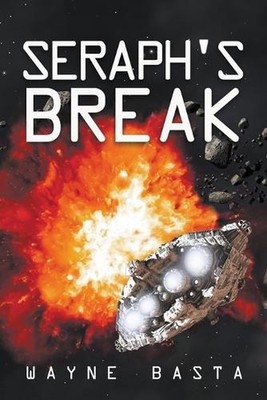 Seraph's Break by Wayne Basta (English) Paperback Book