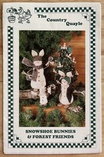 SNOWSHOE BUNNIES  FOREST FRIENDS By The Country Quayle Dollmaking Craft Pattern