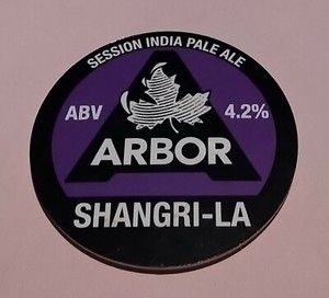 ARBOR BRAUEREI SHANGRI LA INDIA PALE ALE BIER PUMPE GRIFF CLIP ABZEICHEN 4,2 % ABV AB