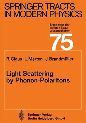 R. Claus (u. a.) | Light Scattering by Phonon-Polaritons | Taschenbuch (2013)