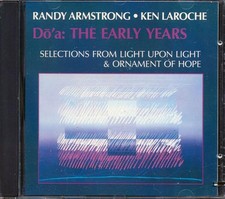 CD Randy Armstrong, Ken Laroche - Do'a: The Early Years: Selections From Lioght