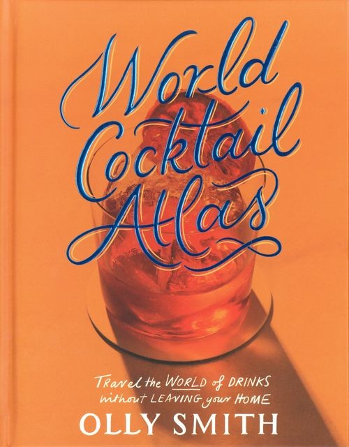 World Cocktail Atlas