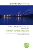 Frederic P. Miller (U. A.) | Finnish Nationality Law | Taschenbuch | Englisch