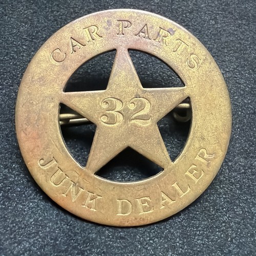 CAR PARTS JUNK DEALER #32 ANTIQUE AUTHENTIC BADGE PIN