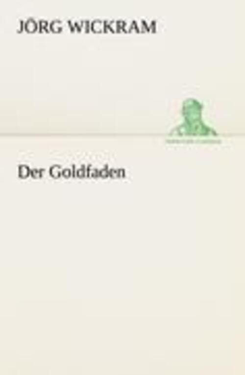 Thumbnail - Jörg Wickram | Der Godfaden | Taschenbuch | Deutsch (2012) | Paperback