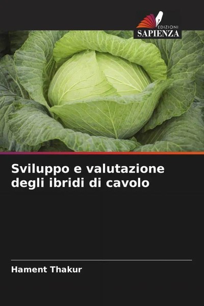 Hament Thakur | Sviluppo E Valutazione Degli Ibridi Di Cavolo | Taschenbuch-image