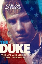 The Duke: The Life and Lies of Tommy Morrison (Paperback or Softback)
