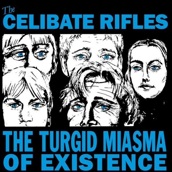 Celibate Rifles - Turgid Miasma Of Existence - Vinyl Record - G3Z-image