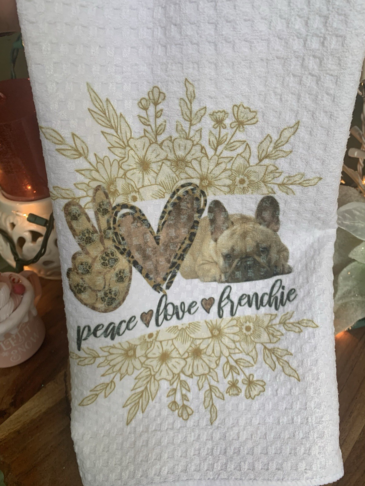 French Bulldog Lover Kitchen Towel-Peace Love Frenchie Gift
