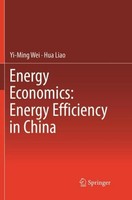 Energy Economics: Energy Efficiency In China Yi-Ming Wei