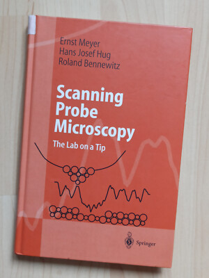 Scanning Probe Microscopy. The Lab on a Tip Mikroskopie Fachbuch Springer