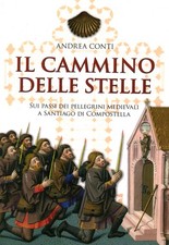 Il cammino delle stelle - Andrea Conti (Edizioni San Paolo ) [[2013]]