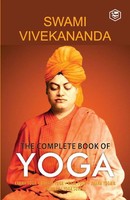 Swami Vivekananda | The Complete Book Of Yoga | Taschenbuch | Englisch (2022)
