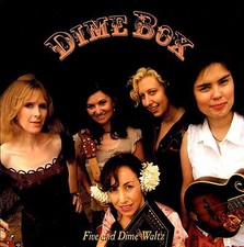 Dime Box - Five and Dime Waltz (CD 2008)