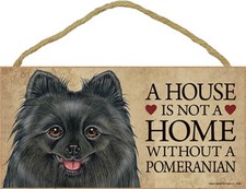 Pomeranian House is Not a Home Sign Black  Bonus Coaster