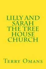 Lilly And Sarah The Tree House Church