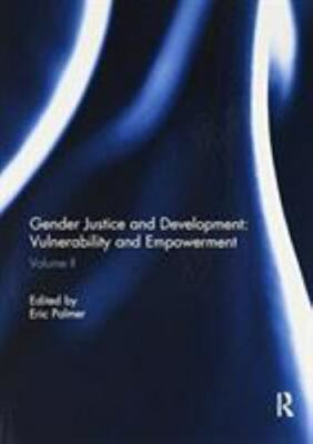 Gender Justice and Development : Vulnerability and Empowerment, Paperback by ...