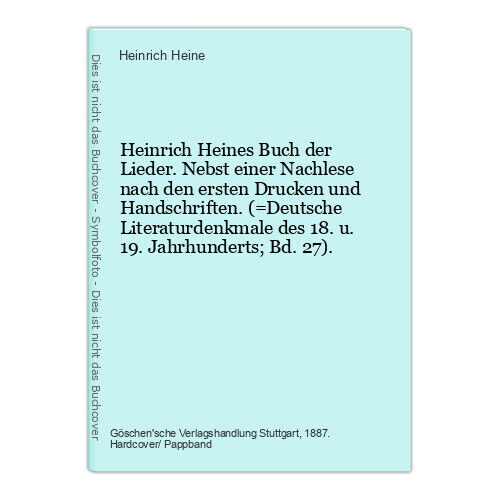 Heinrich Heines Buch der Lieder. Nebst einer Nachlese nach den ersten Drucken un - Bild 1 von 1