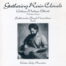 Vishwa Mohan Bhatt - Gathering Rain Clouds (CD, Album) (Very Good Plus (VG+)) - 