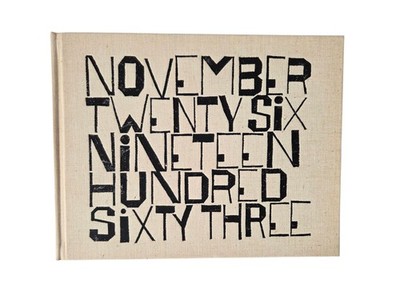 November Twenty Six Nineteen Hundred Sixty Three by Wendell Berry 1963 Art Poems