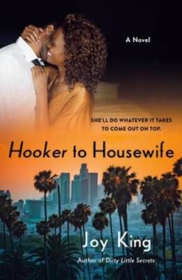 Hooker to Housewife - Paperback By King, Joy - GOOD