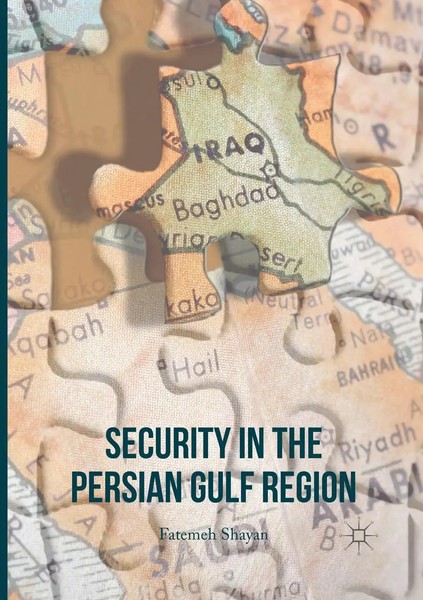 Fatemeh Shayan | Security In The Persian Gulf Region | Taschenbuch | Englisch-image