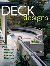 Deck Designs: Great Ideas from Top Deck Designers By Steve Cory