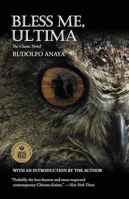 Bless Me, Ultima, Anaya, Rudolfo