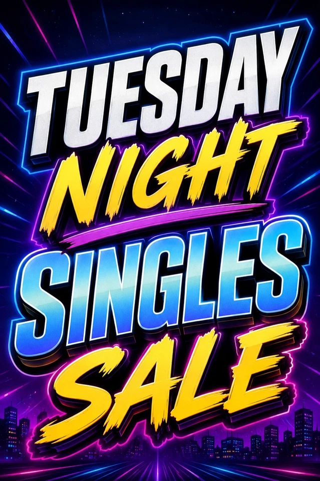 Tuesday Night Singles Sale