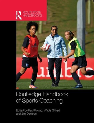 Paul Potrac (u. a.) | Routledge Handbook of Sports Coaching | Taschenbuch (2015)