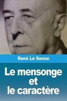 René Le Senne | Le Mensonge Et Le CaractèRe | Taschenbuch | FranzöSisch (2024)