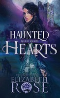 Elizabeth Rose | Haunted Hearts | Buch | Englisch (2022) | Oliver-Heber Books
