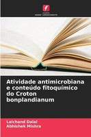 Lalchand Dalal (U. A.) | Atividade Antimicrobiana E ConteúDo FitoquíMico Do...