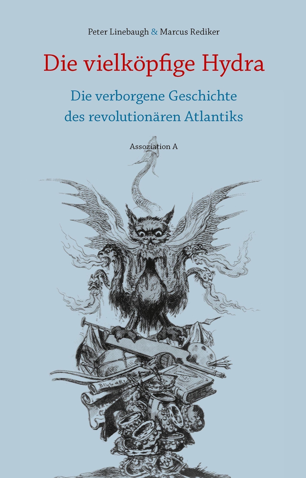 Thumbnail - Die Vielköpfige Hydra Peter Linebaugh 9783862414895