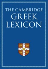 The Cambridge Greek Lexicon 2 Volume Hardback...