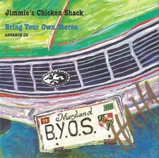 Jimmie's Chicken Shack Autographed Bring Your Own Stereo Promo CD (Signed By 1)