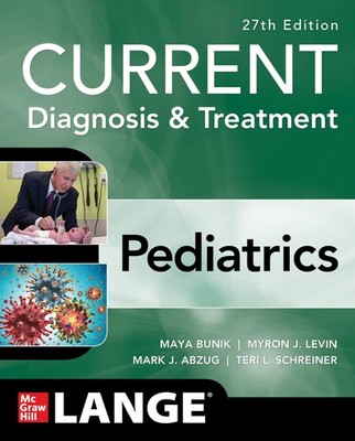 CURRENT Diagnosis & Treatment Pediatrics, 27th Edition (Current Pediatric Di...
