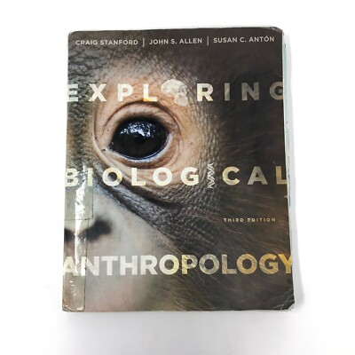 Exploring Biological Anthropology The Essentials Third Edition 3rd 3E Craig Stan