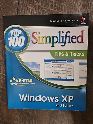 Top 100 Simplified Tips and Tricks Ser.: Windows XP : Top 100 Simplified Tips...