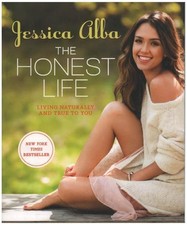 Jessica Alba Signed The Honest Life Autographed Book