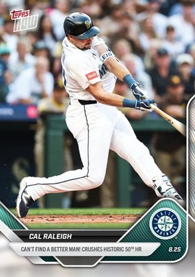 💥2025 Topps Now #609💥CAL RALEIGH 50th HOME RUN - PRESALE - MARINERS | eBay