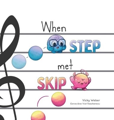 Vicky Weber When Step Met Skip (Hardback) (UK IMPORT)