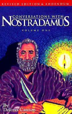 Conversations with Nostradamus by Dolores Cannon: Used