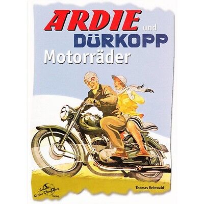 ARDIE und DÜRKOPP Motorräder Modelle Typen Buch Bilder Technik Geschichte Werk 