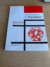 The Mastery of Movement by Rudolf Laban - PB -4th Edititon - Revised Lisa Ullman