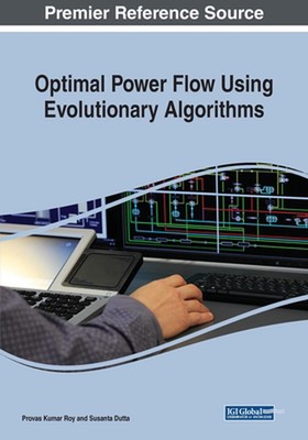 Optimal Power Flow Using Evolutionary Algorithms by Provas Kumar Roy (English) P