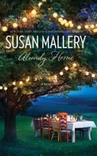 Already Home - Paperback By Mallery, Susan - GOOD