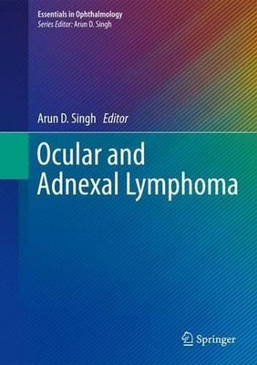 Ocular and Adnexal Lymphoma by Arun D. Singh (English) Hardcover Book